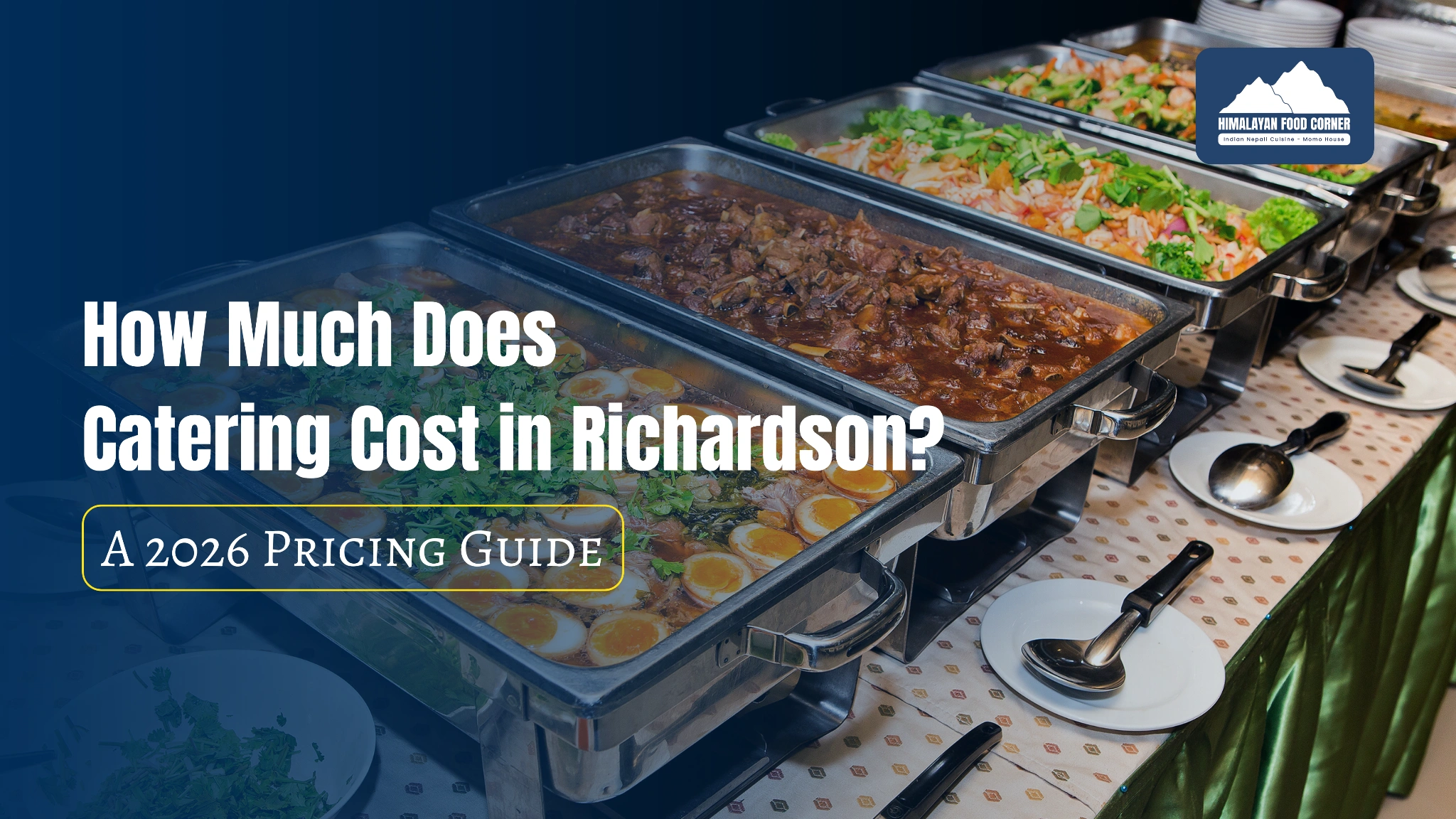 2026 catering cost guide showing catering prices in Richardson