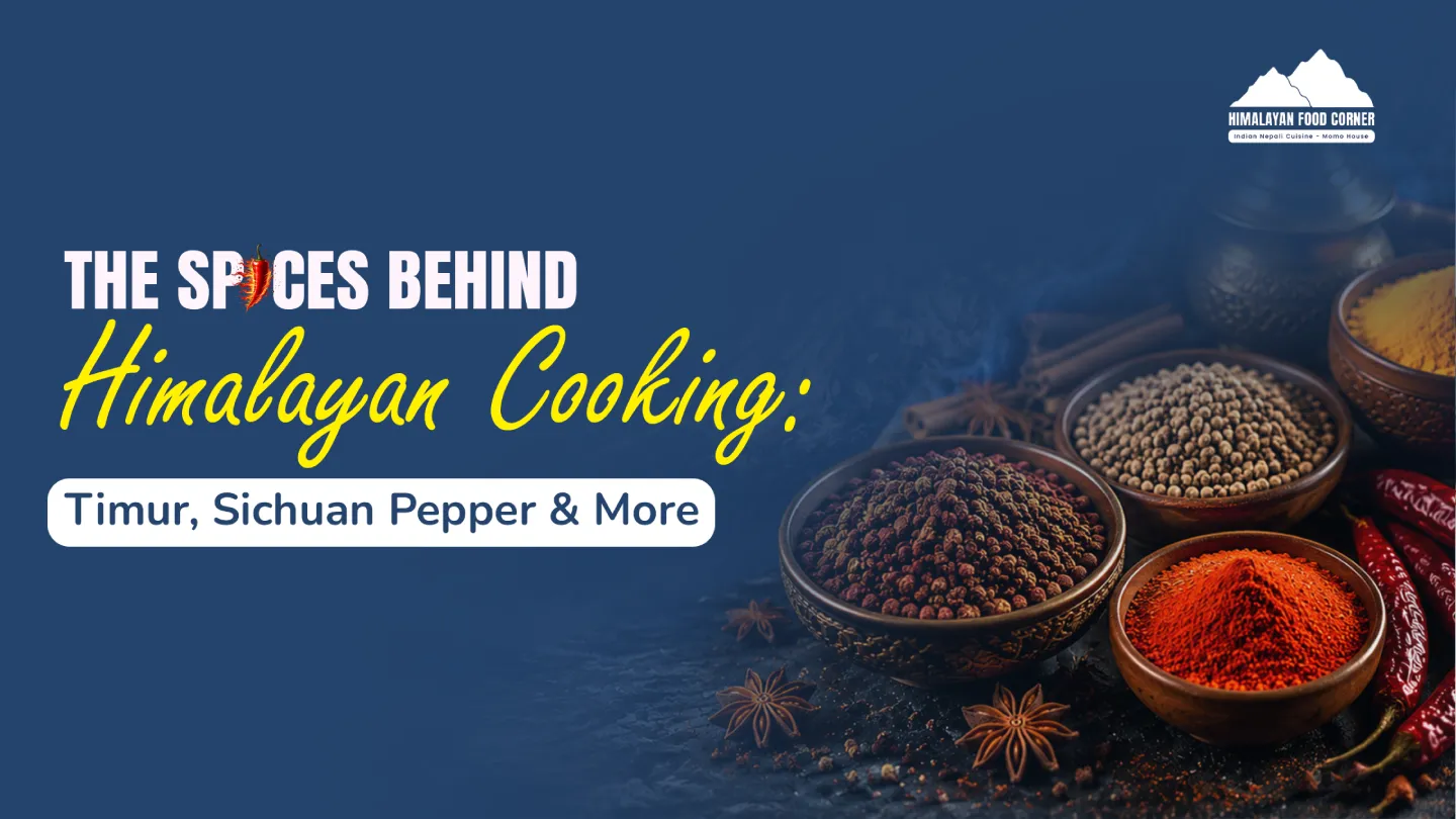 Traditional Himalayan spices, including timur, Sichuan pepper, coriander seeds, and red chili
