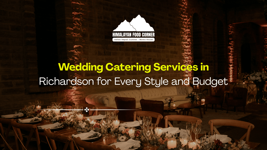 wedding-catering-services-in-richardson-for-every-style-and-budget