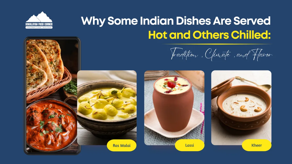 Indian food culture explained through hot dishes and cold desserts.