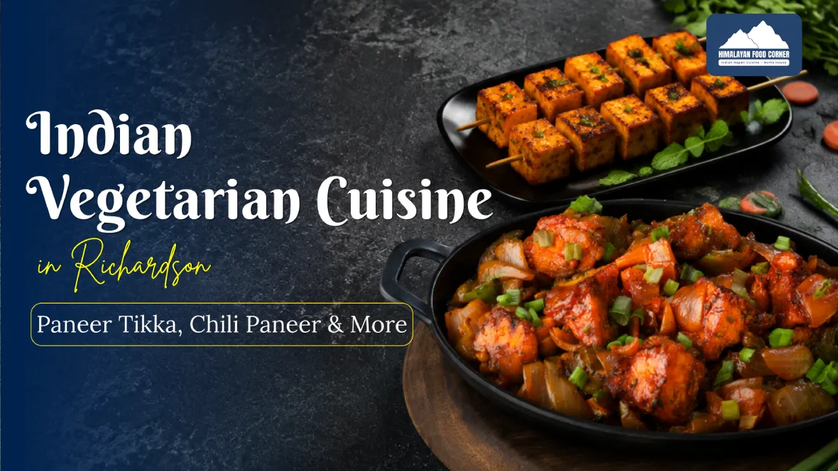 Indian vegetarian cuisine in Richardson