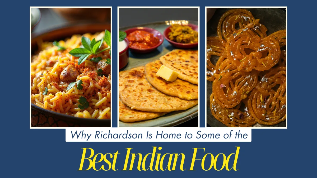 Best Indian  Food In  Richardson.